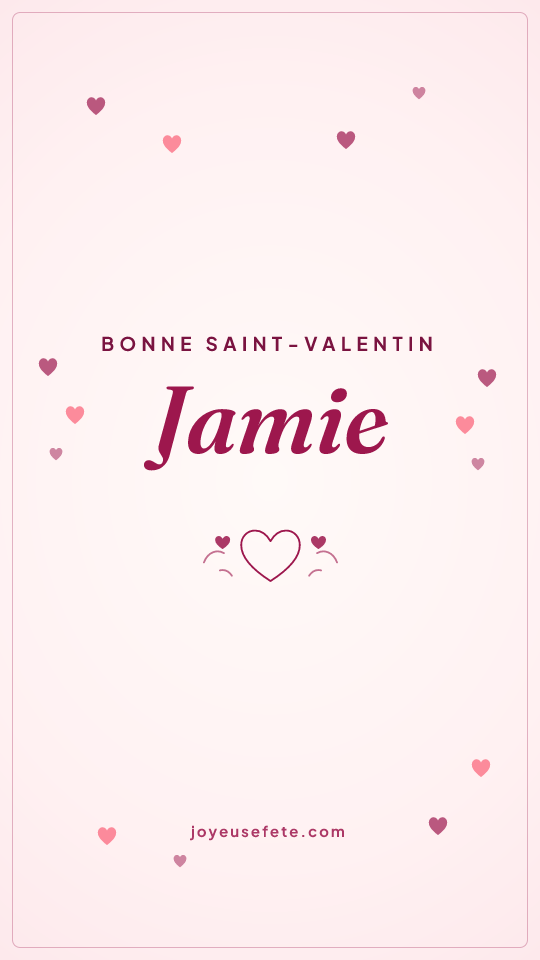 Image « Bonne Saint-Valentin Jamie » au format story
