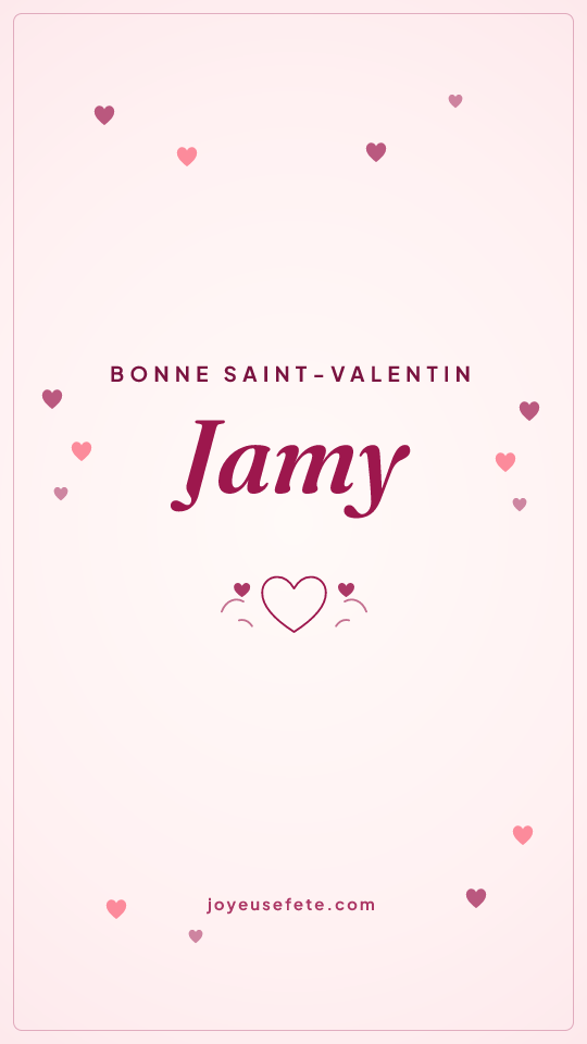 Image « Bonne Saint-Valentin Jamy » au format story