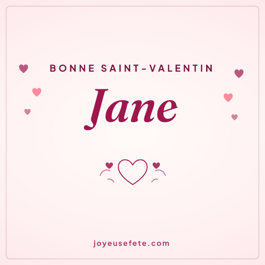 Image carrée « Bonne Saint-Valentin Jane » pour WhatsApp