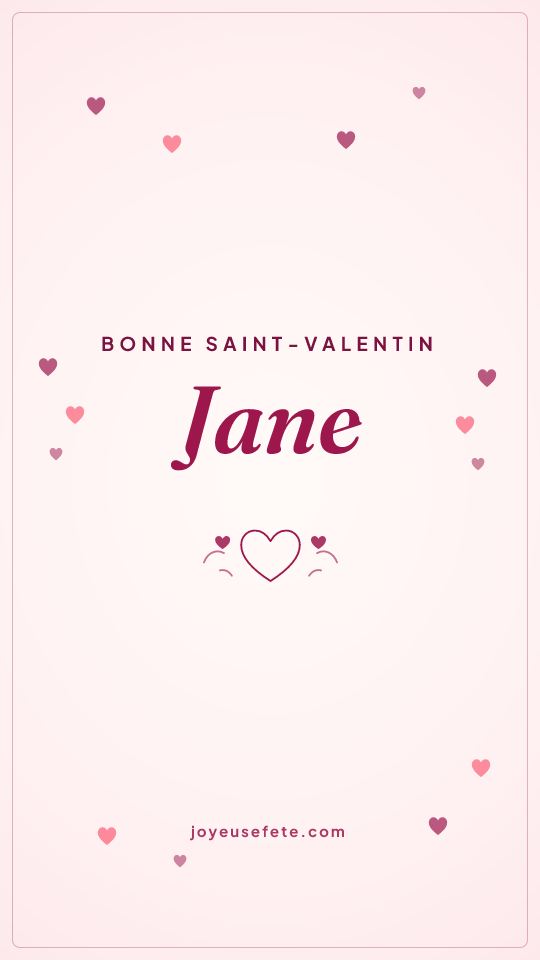 Image « Bonne Saint-Valentin Jane » au format story