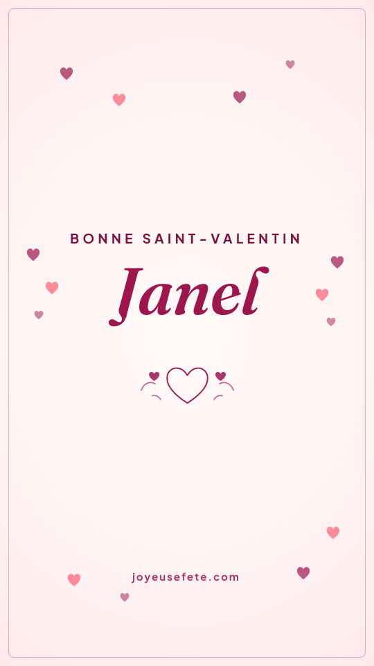 Image « Bonne Saint-Valentin Janel » au format story
