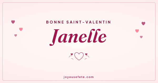 Image « Bonne Saint-Valentin Janelle » au format large