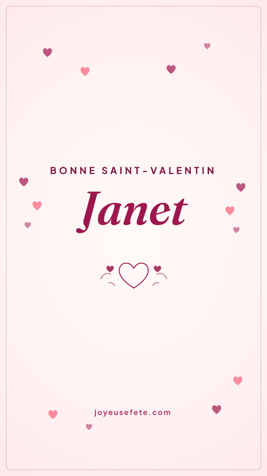 Image « Bonne Saint-Valentin Janet » au format story