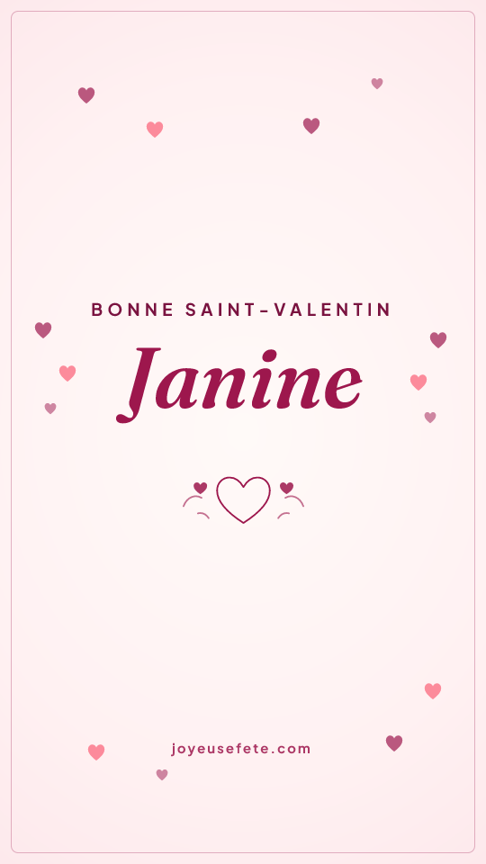 Image « Bonne Saint-Valentin Janine » au format story