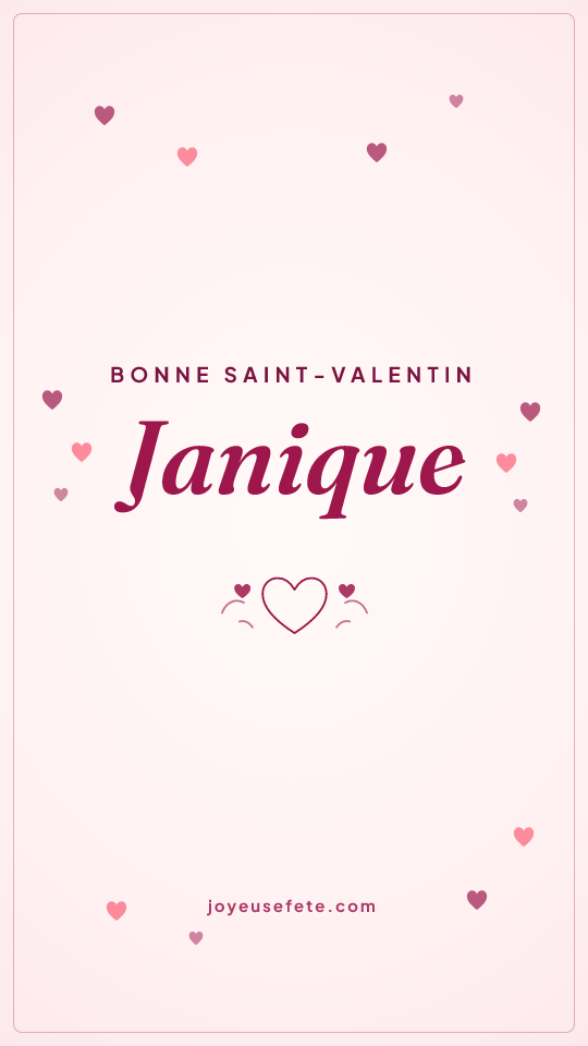 Image « Bonne Saint-Valentin Janique » au format story