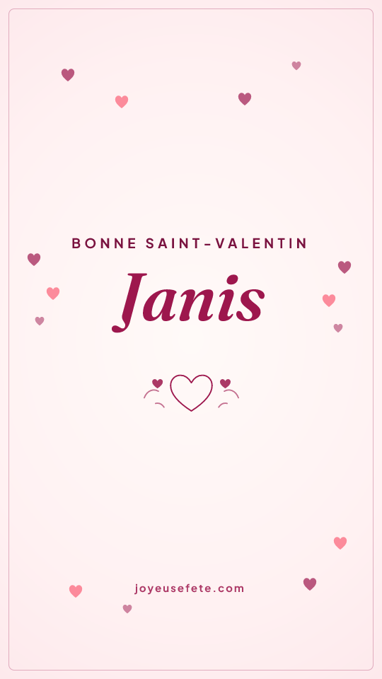 Image « Bonne Saint-Valentin Janis » au format story