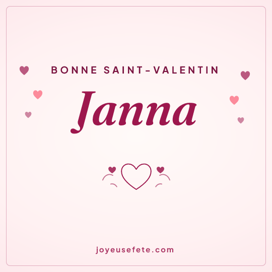 Image carrée « Bonne Saint-Valentin Janna » pour WhatsApp