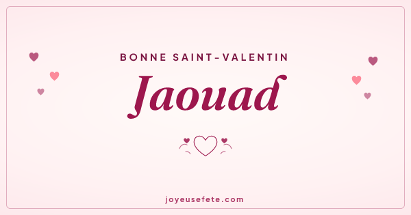 Image « Bonne Saint-Valentin Jaouad » au format large