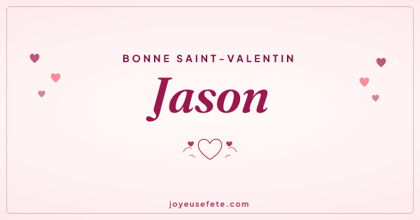 Image « Bonne Saint-Valentin Jason » au format large