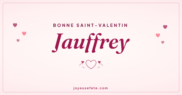 Image « Bonne Saint-Valentin Jauffrey » au format large