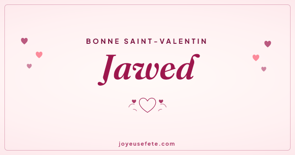 Image « Bonne Saint-Valentin Jawed » au format large
