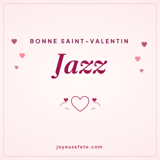 Image carrée « Bonne Saint-Valentin Jazz » pour WhatsApp