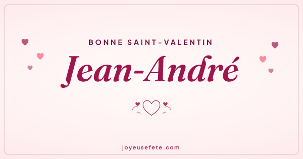 Image « Bonne Saint-Valentin Jean-André » au format large
