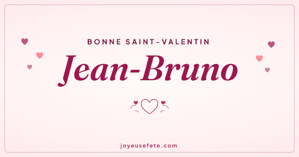 Image « Bonne Saint-Valentin Jean-Bruno » au format large