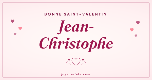 Image « Bonne Saint-Valentin Jean-Christophe » au format large