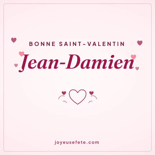 Image carrée « Bonne Saint-Valentin Jean-Damien » pour WhatsApp
