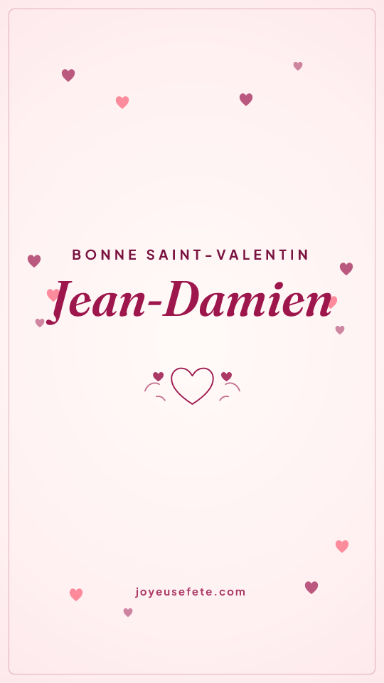 Image « Bonne Saint-Valentin Jean-Damien » au format story