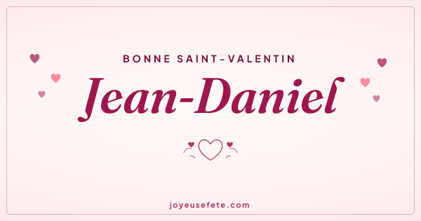 Image « Bonne Saint-Valentin Jean-Daniel » au format large