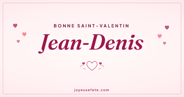 Image « Bonne Saint-Valentin Jean-Denis » au format large