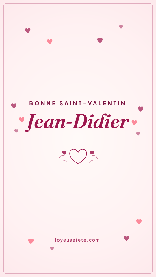 Image « Bonne Saint-Valentin Jean-Didier » au format story