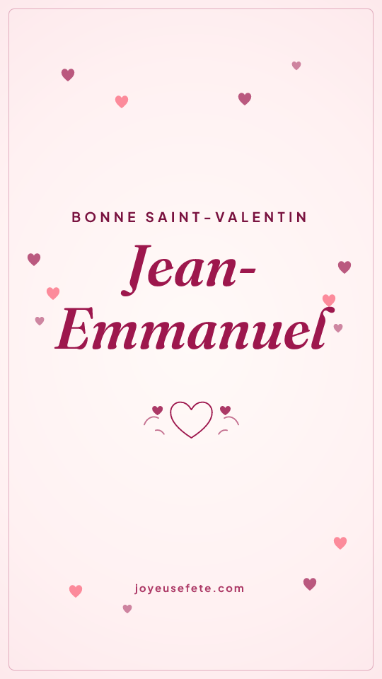 Image « Bonne Saint-Valentin Jean-Emmanuel » au format story