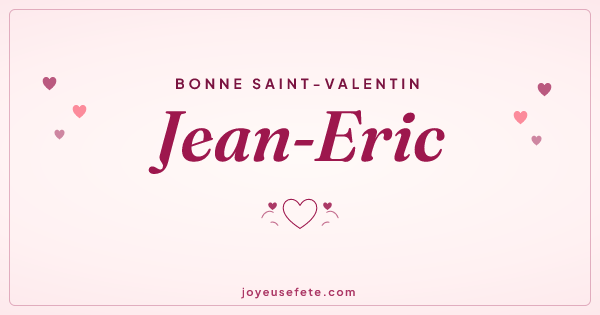 Image « Bonne Saint-Valentin Jean-Eric » au format large