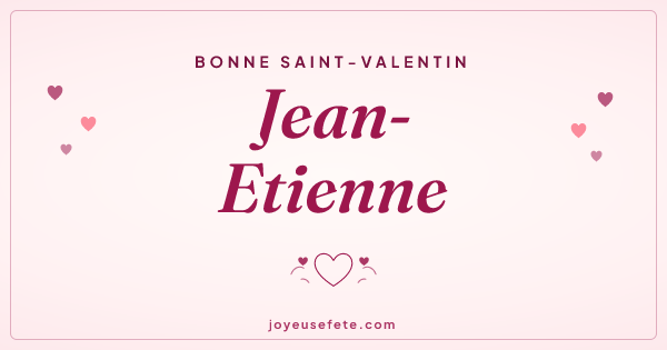 Image « Bonne Saint-Valentin Jean-Etienne » au format large