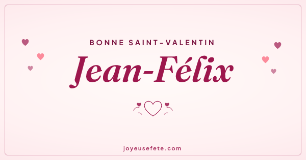 Image « Bonne Saint-Valentin Jean-Félix » au format large
