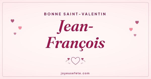 Image « Bonne Saint-Valentin Jean-François » au format large