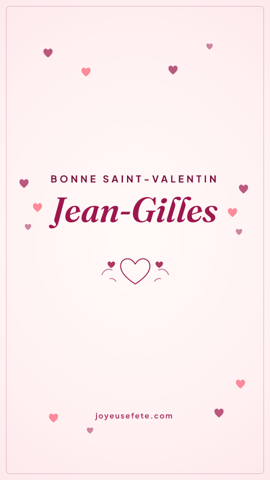 Image « Bonne Saint-Valentin Jean-Gilles » au format story