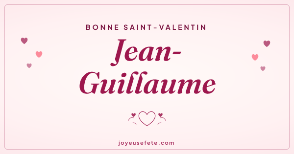 Image « Bonne Saint-Valentin Jean-Guillaume » au format large