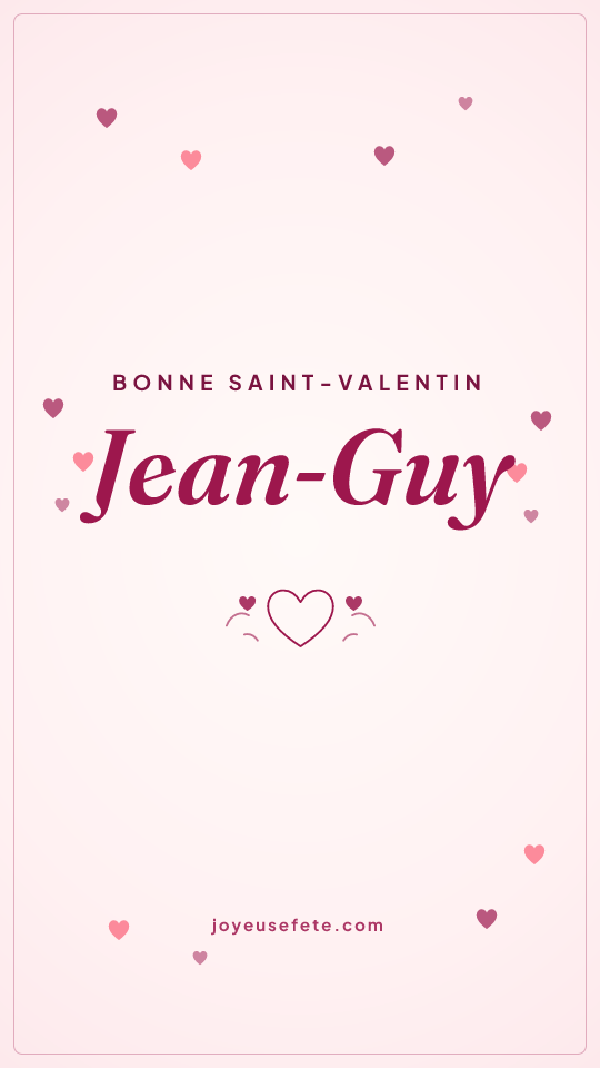 Image « Bonne Saint-Valentin Jean-Guy » au format story