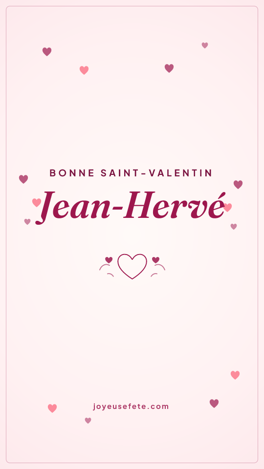 Image « Bonne Saint-Valentin Jean-Hervé » au format story