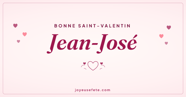 Image « Bonne Saint-Valentin Jean-José » au format large