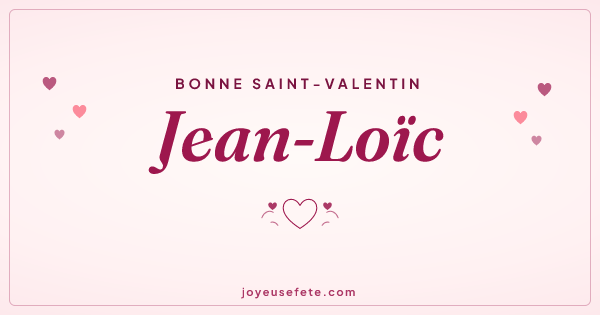 Image « Bonne Saint-Valentin Jean-Loïc » au format large