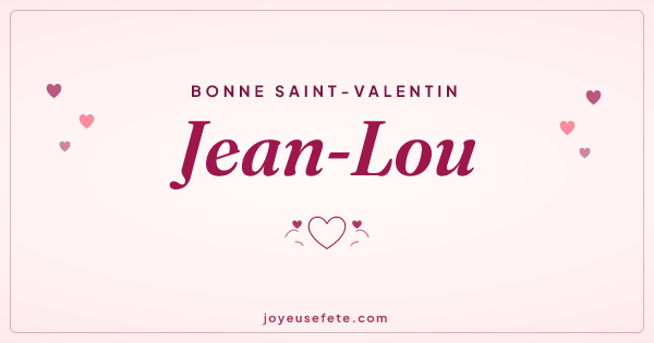 Image « Bonne Saint-Valentin Jean-Lou » au format large