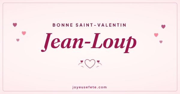 Image « Bonne Saint-Valentin Jean-Loup » au format large