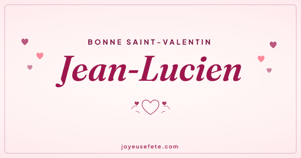 Image « Bonne Saint-Valentin Jean-Lucien » au format large