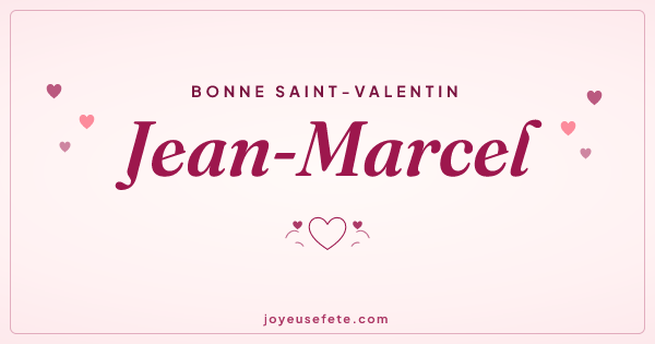 Image « Bonne Saint-Valentin Jean-Marcel » au format large