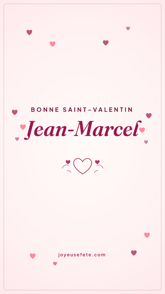 Image « Bonne Saint-Valentin Jean-Marcel » au format story