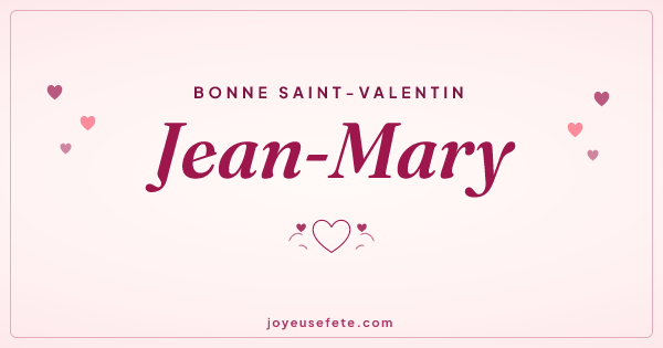 Image « Bonne Saint-Valentin Jean-Mary » au format large