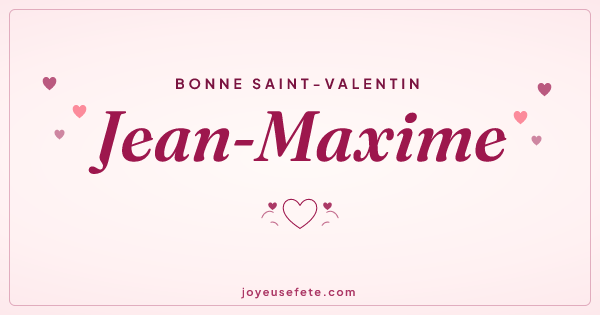 Image « Bonne Saint-Valentin Jean-Maxime » au format large