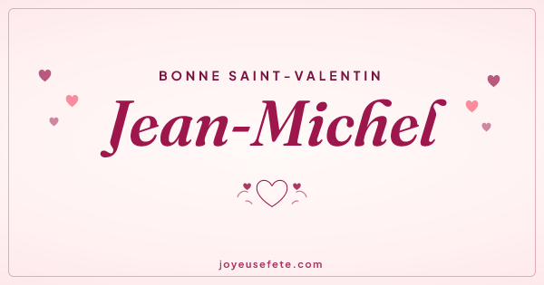 Image « Bonne Saint-Valentin Jean-Michel » au format large