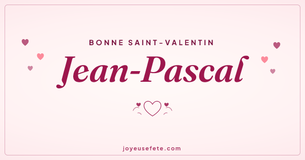 Image « Bonne Saint-Valentin Jean-Pascal » au format large
