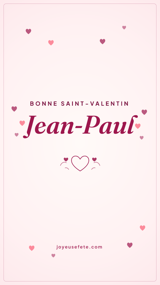 Image « Bonne Saint-Valentin Jean-Paul » au format story