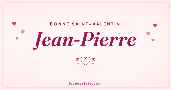 Image « Bonne Saint-Valentin Jean-Pierre » au format large