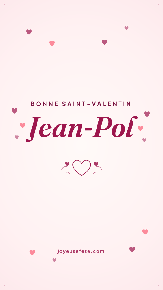 Image « Bonne Saint-Valentin Jean-Pol » au format story