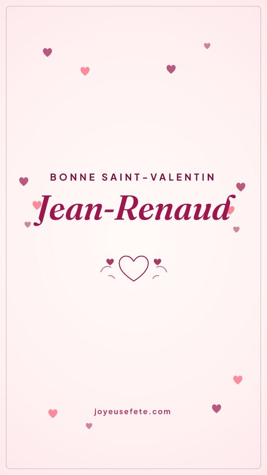 Image « Bonne Saint-Valentin Jean-Renaud » au format story