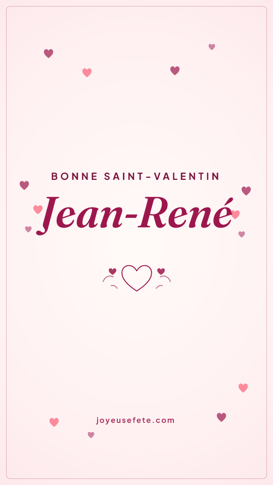 Image « Bonne Saint-Valentin Jean-René » au format story