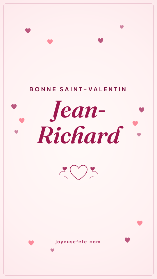 Image « Bonne Saint-Valentin Jean-Richard » au format story